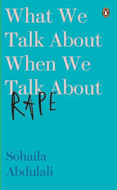What We Talk About When We Talk About Rape