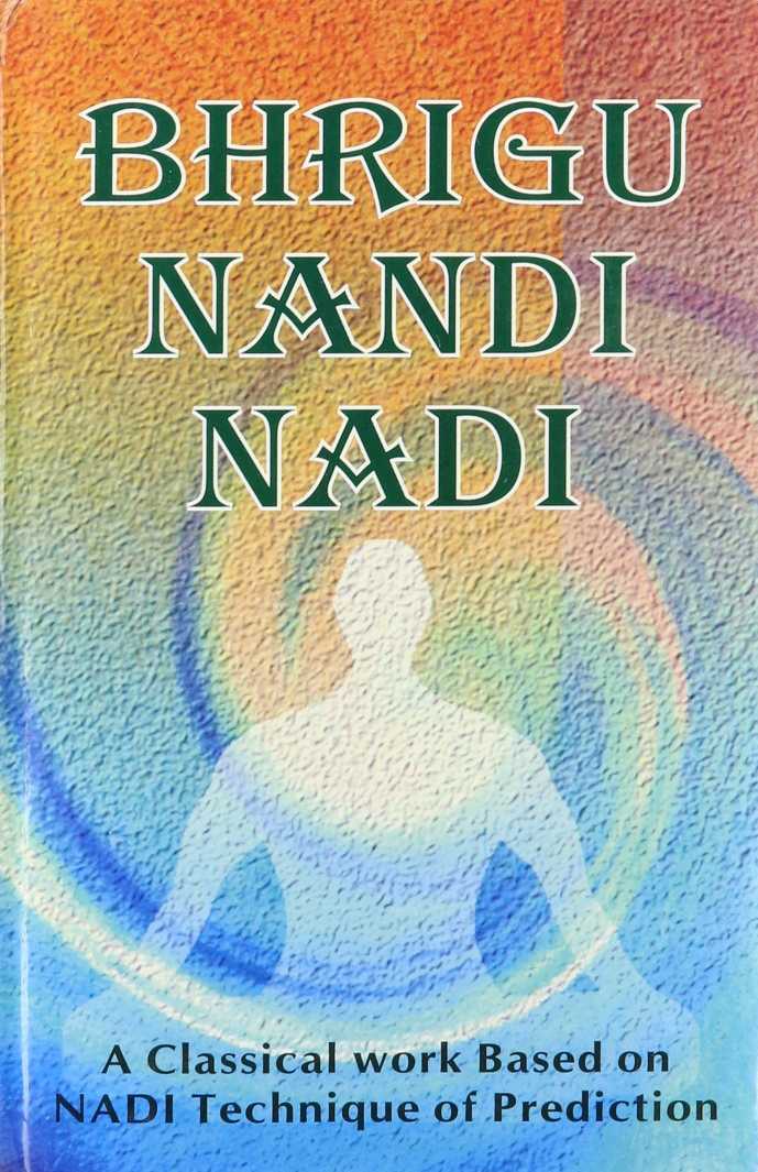 Bhrigu Nandi Nadi: A Classical Work Based On Nadi Technique Of Prediction