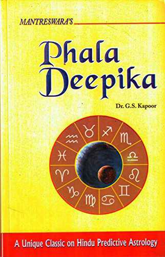 Phala Deepika By Mantreswara: A Unique Classic On Hindu Predictive Astrology