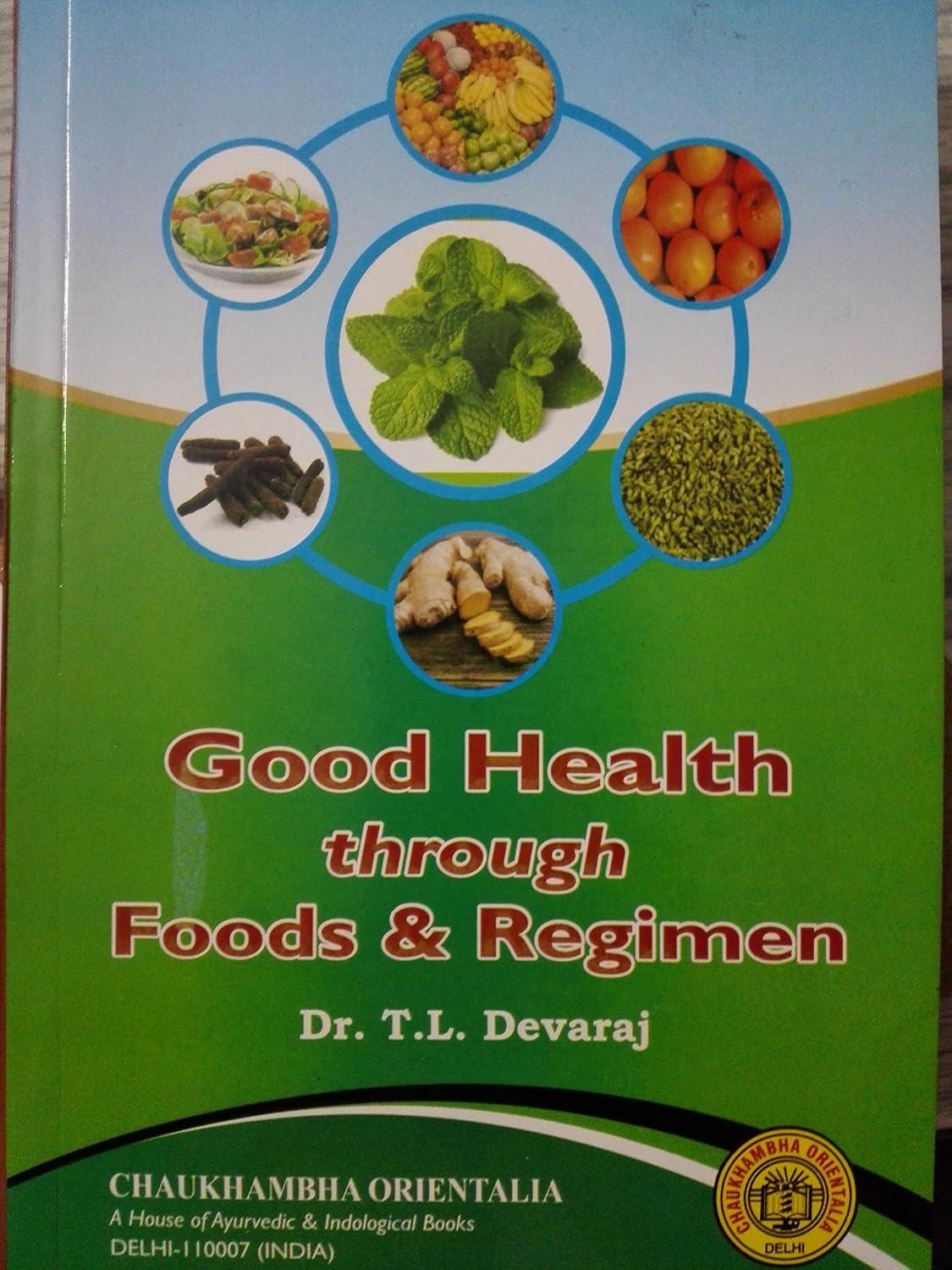 Good Health through Food and Regimen