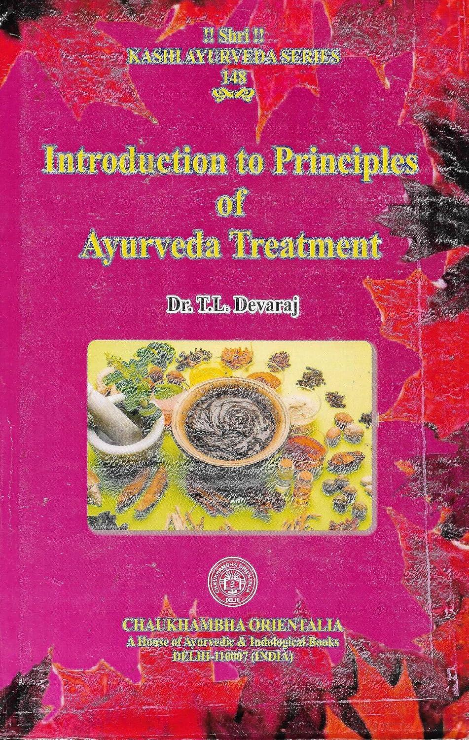 Introduction to Principles of Ayurveda Treatment