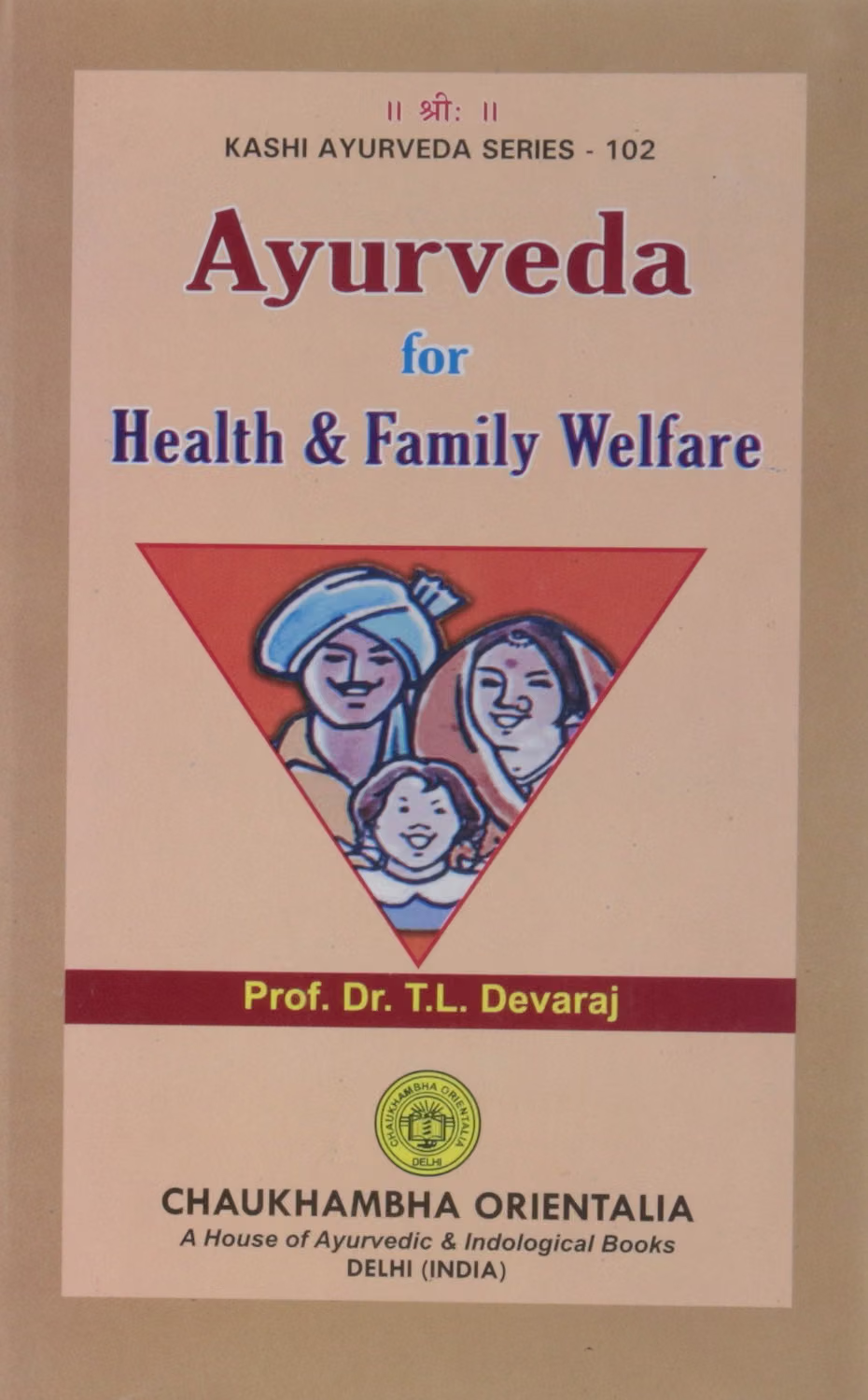 Ayurveda For Health & Family Welfare