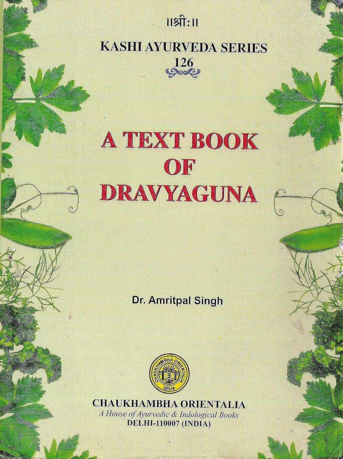 A Text Book Of Dravyaguna