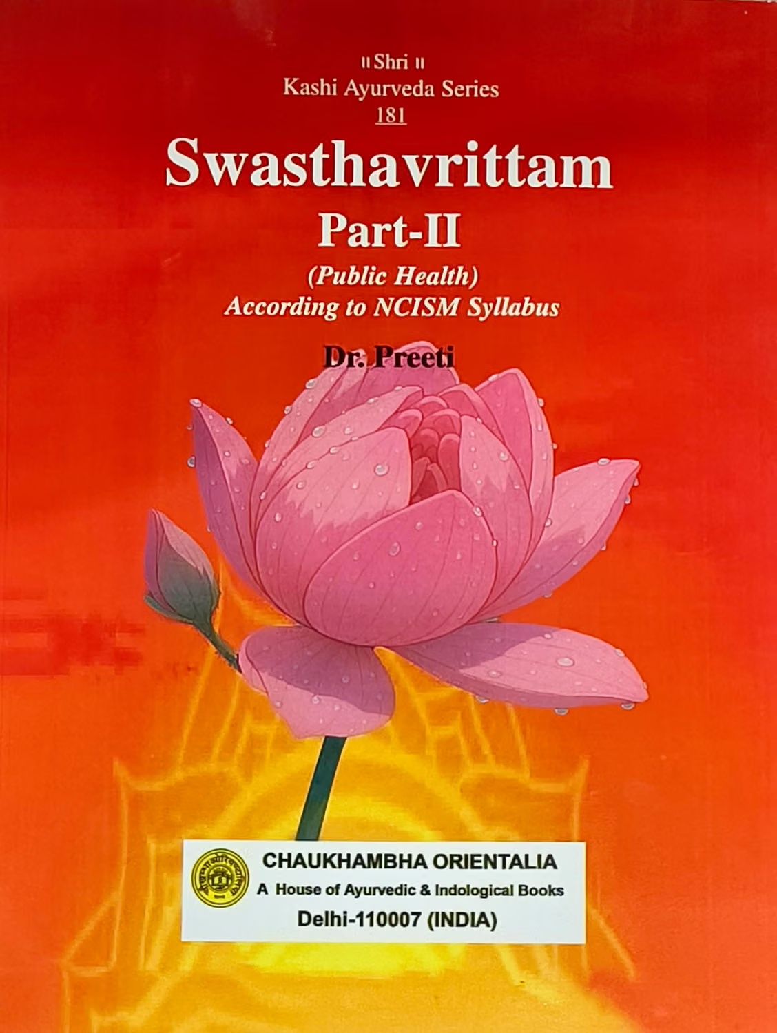 Swasthavrittam Part-Ii ( Public Health ) "As Per New Ncism"