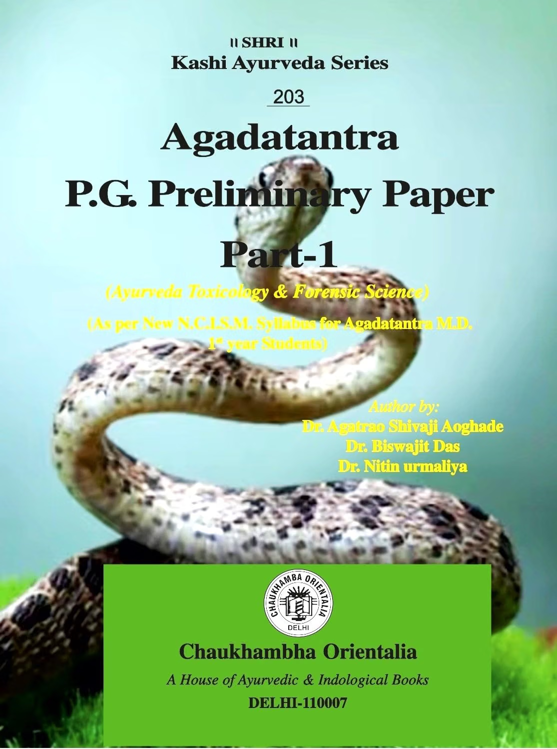 Agadatantra P.G. Preliminary Paper Part-1 "For M.D 1St Yr. Students As Per New Ncism"