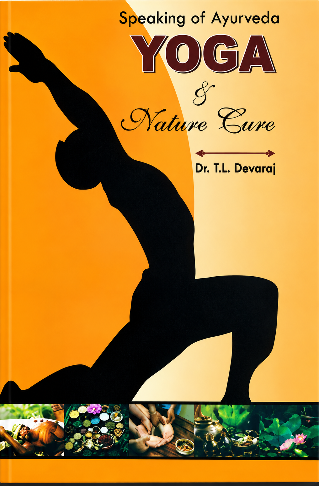 Health And Longevity Through Speaking of Ayurveda Yoga And Nature Cure