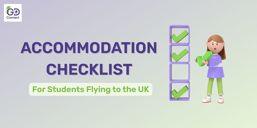 Accommodation Checklist for Students Flying to the UK