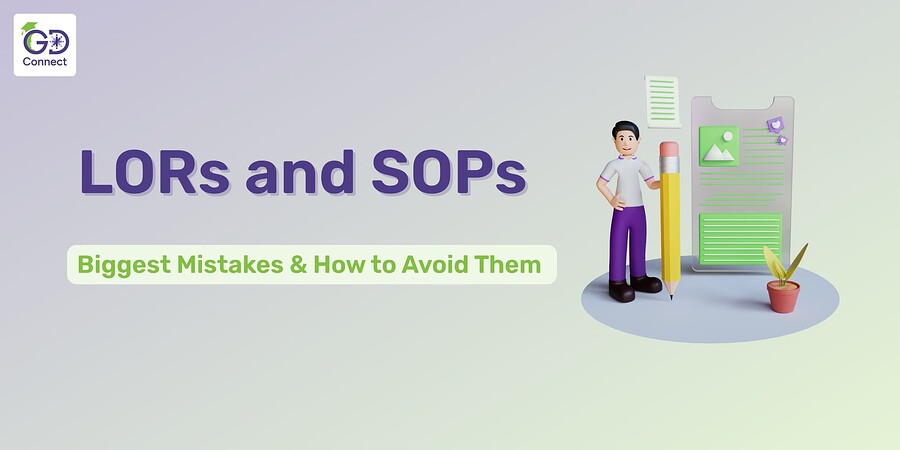 LORs and SOPs: Indian Students' Biggest Mistakes and How to Avoid Them