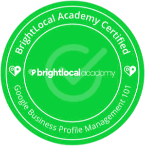 Bright Local Academy, Google Business Profile Management 101 Certified