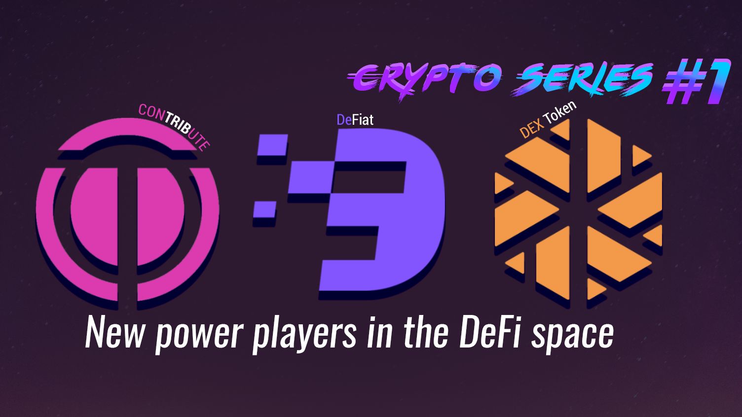featured image - Crypto Series #1 — New Power Players Entering The DeFi Space