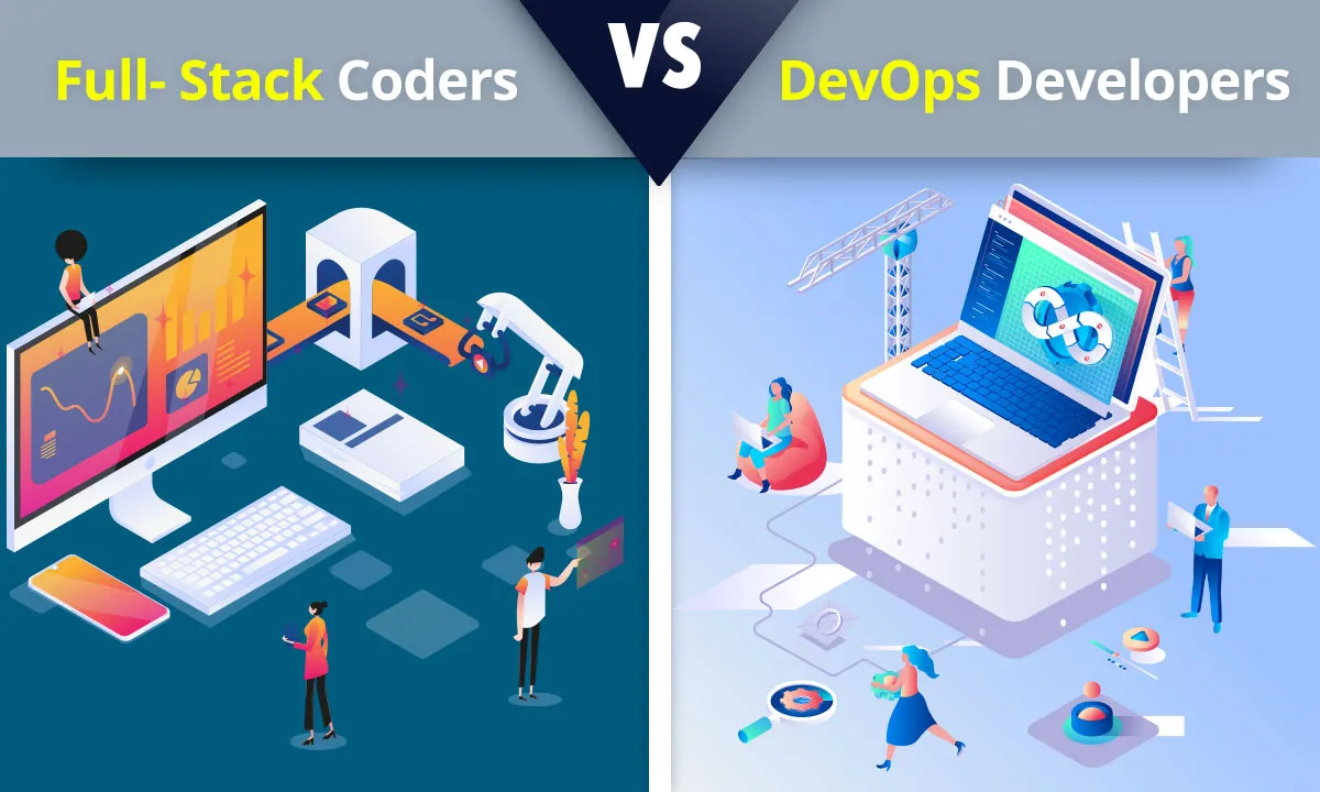 featured image - Full Stack Coders Vs DevOps Developers- Whom to Hire for Your Next Project?