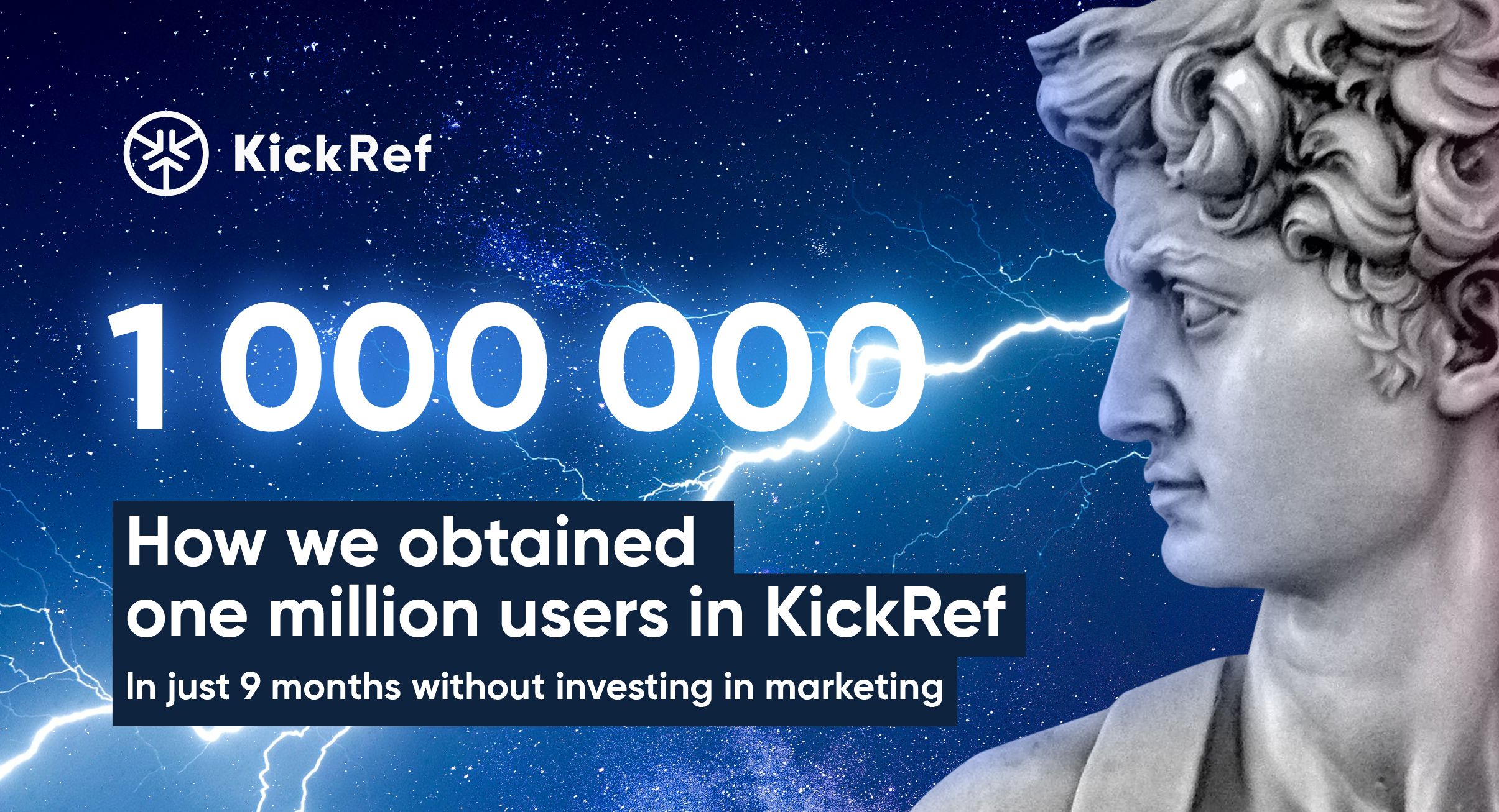 featured image - How We Achieved One Million Users In KickRef Without Investing In Marketing