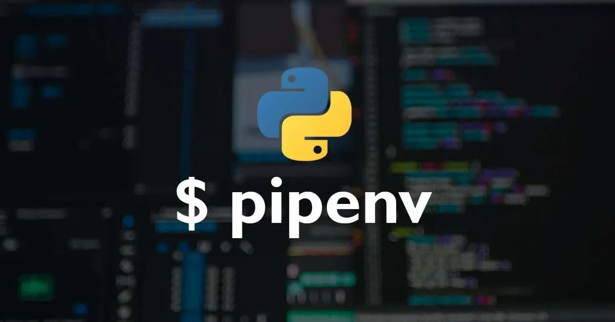 featured image - I Think pipenv Is Better Than venv