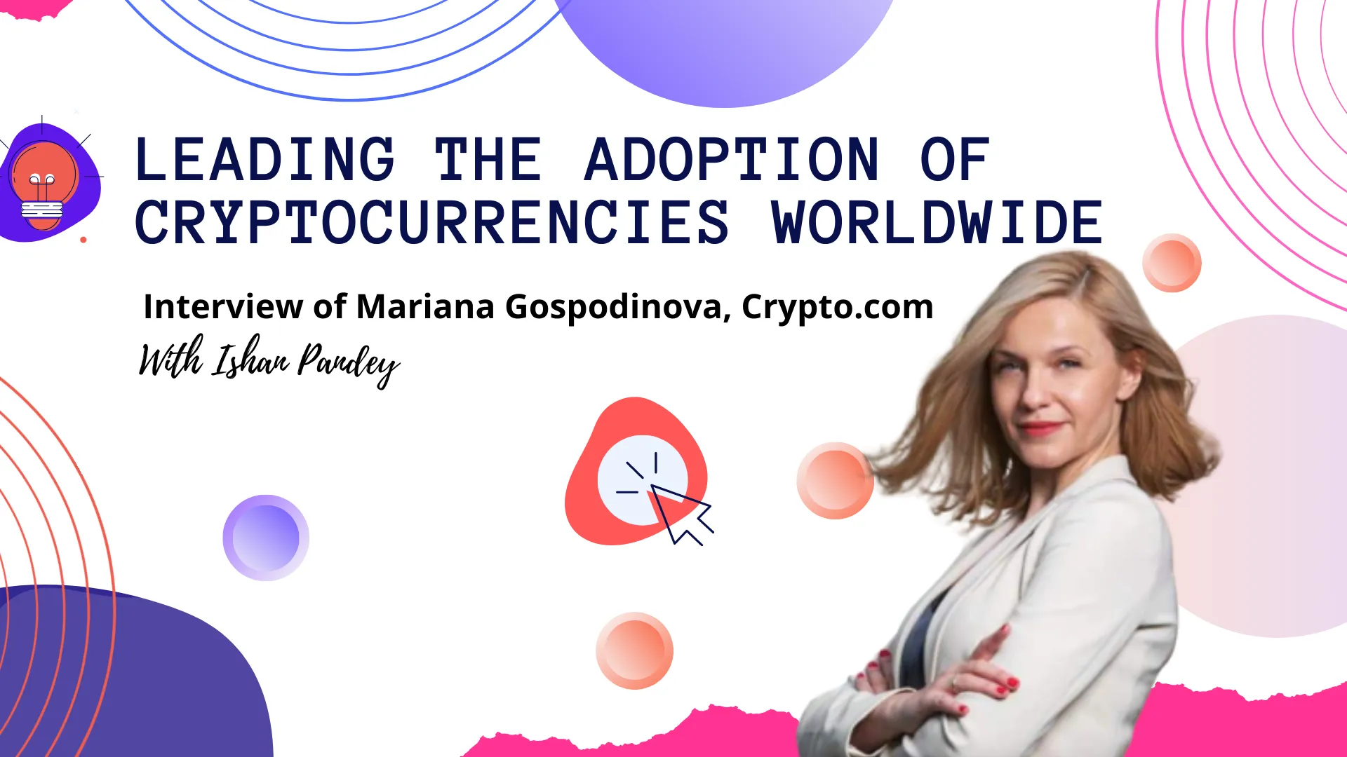 featured image - Security, Transparency and
Compliance: An Interview with Mariana Gospodinova from Crypto.com