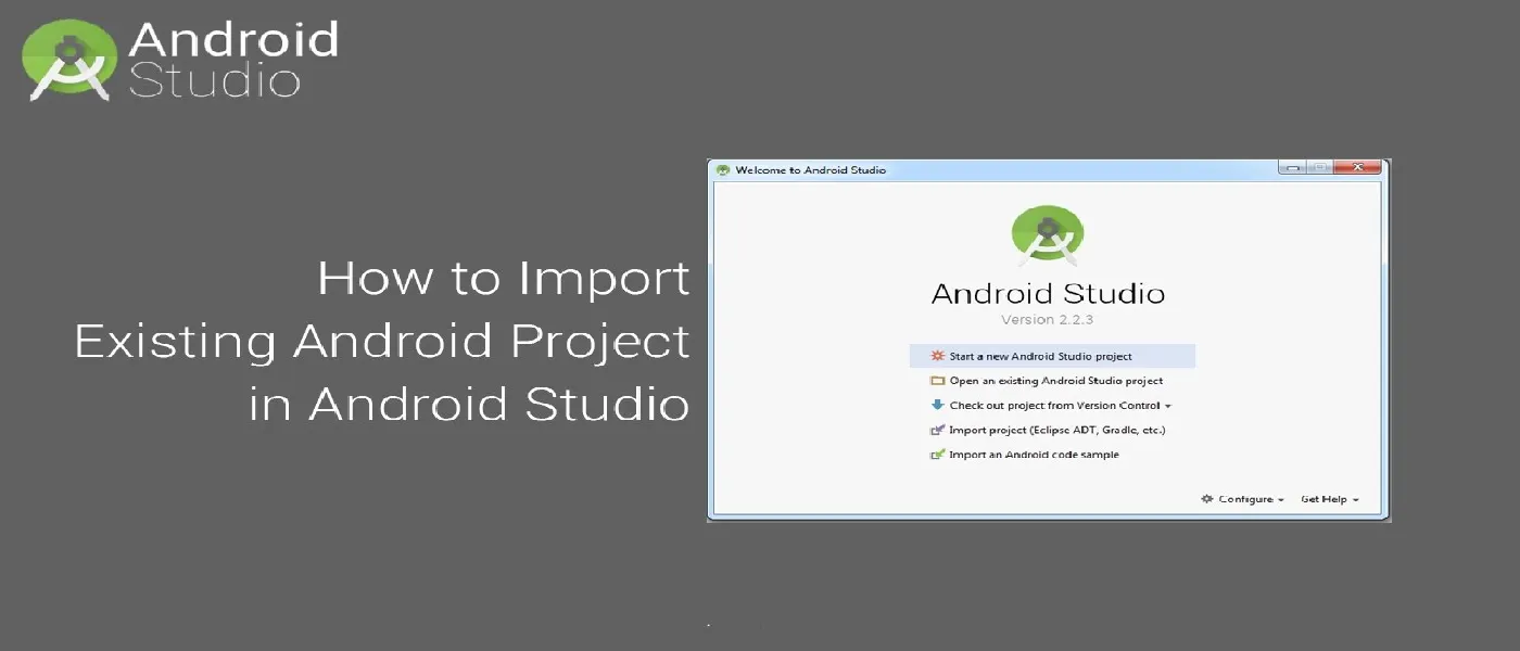 How to Import an Existing Project in Android Studio