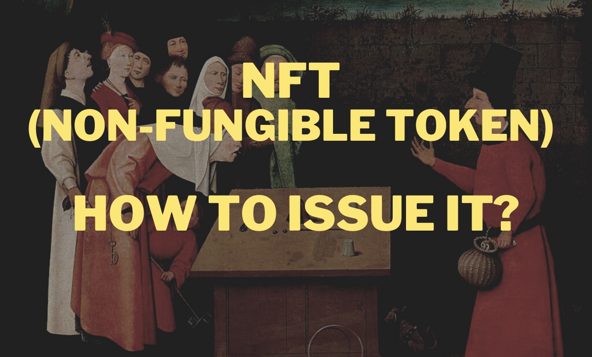 /issuing-non-fungible-tokens-nfts-a-how-to-guide-ckj3wz2 feature image