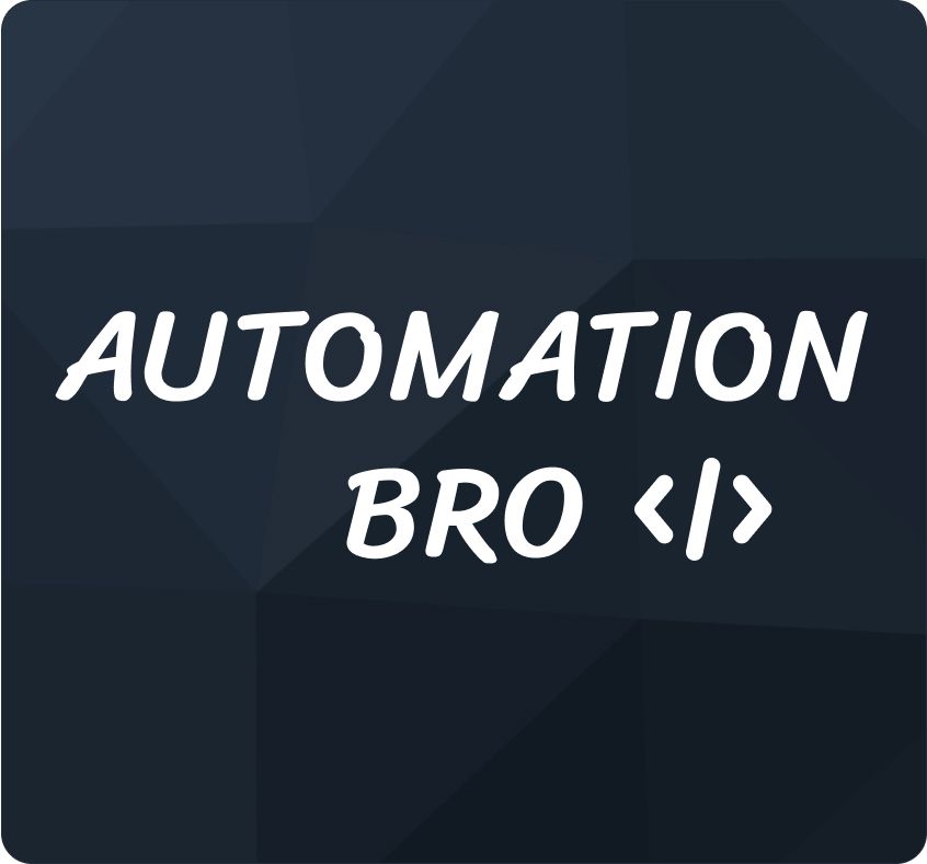 Automation Bro
