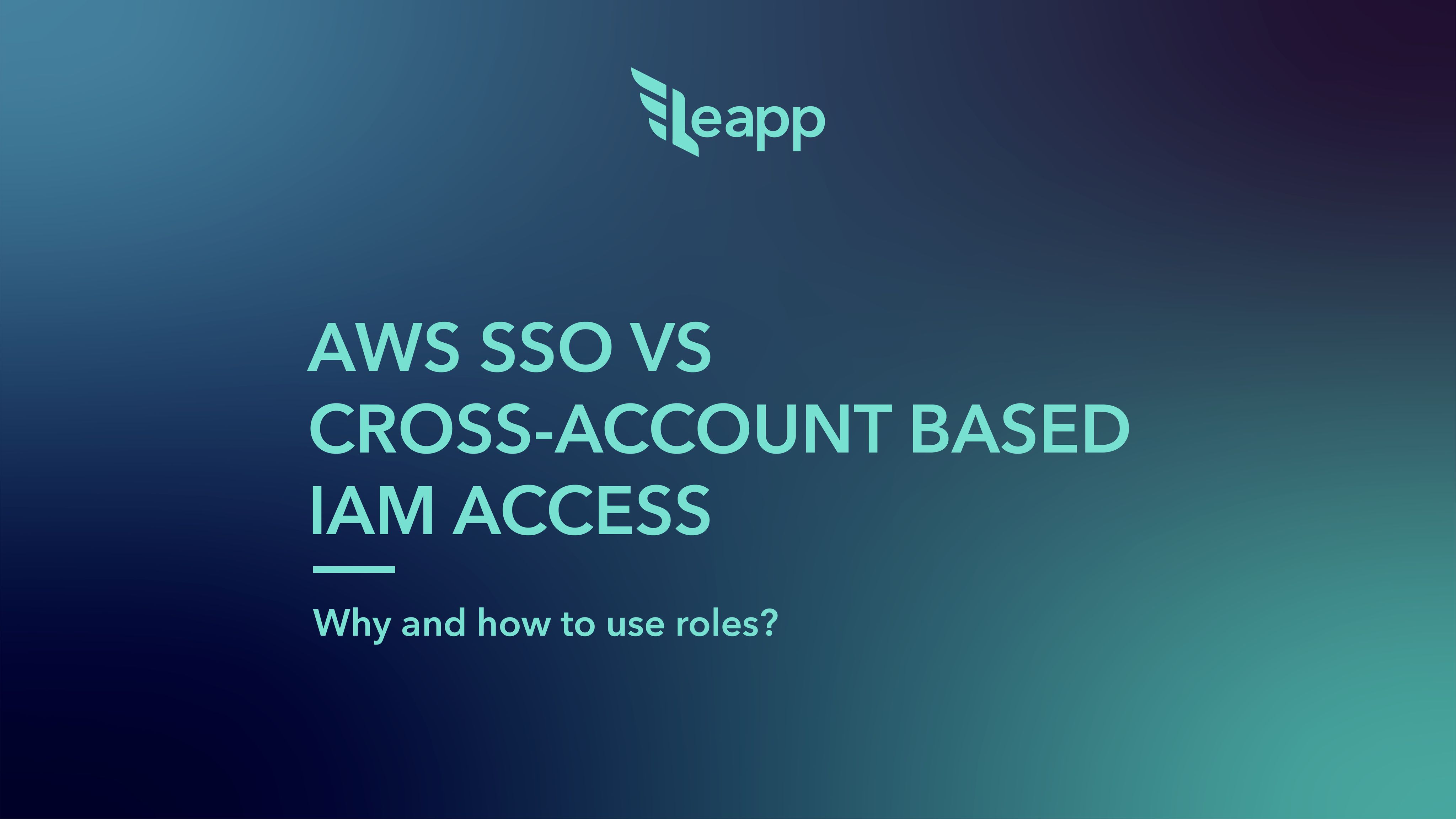 /an-introduction-to-aws-sso-vs-cross-account-role-based-iam-access-60263zc1 feature image