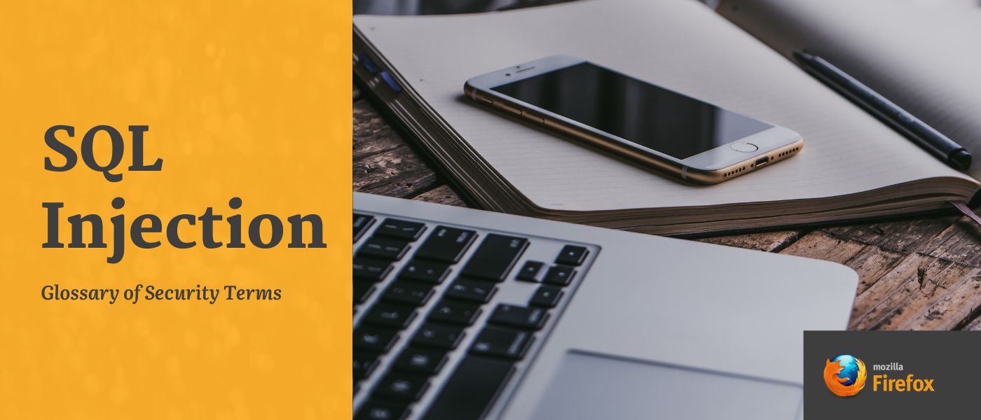 featured image - Glossary of Security Terms: SQL Injection