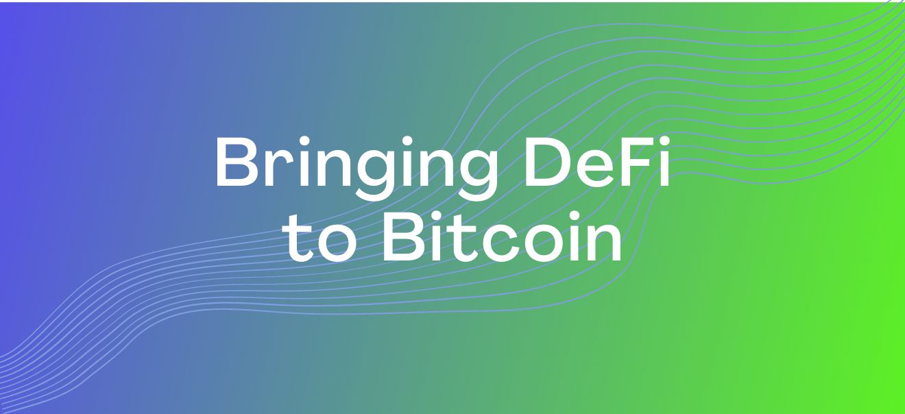 featured image - Bringing DeFi to Bitcoin Ecosystem: Because, What Else?
