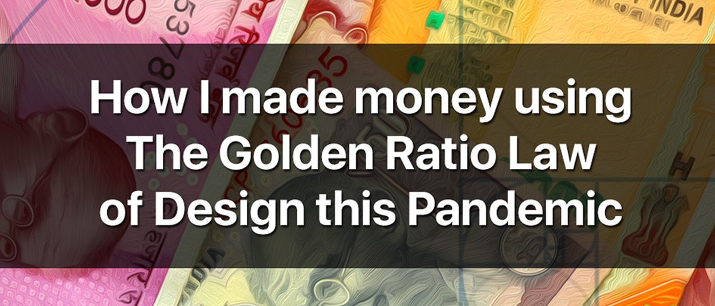 featured image - Here's How I Used The Golden Ratio To Make Winning Investments During The 
 COVID19 Pandemic