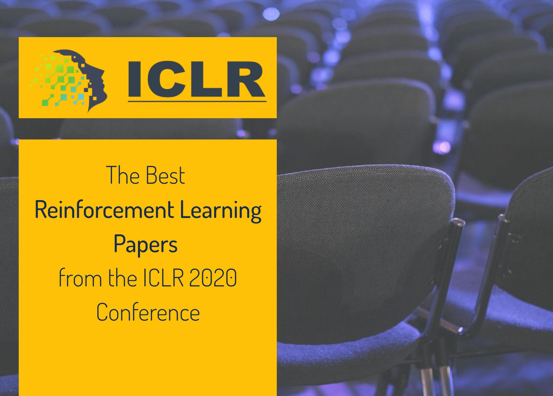 /the-iclr-2020-conference-reinforcement-learning-papers-demystified-41l3taa feature image