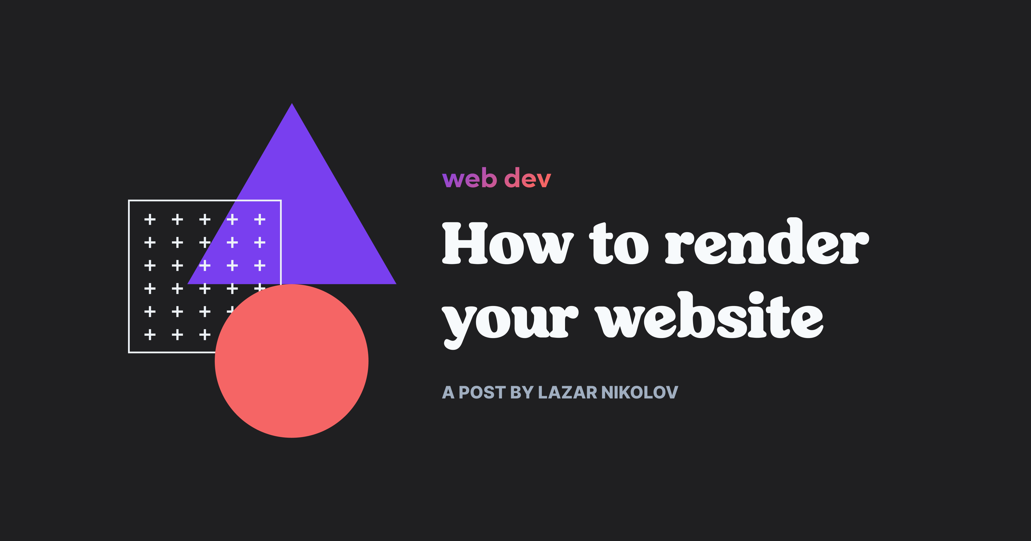 featured image - An Essential Guide to Rendering your Website