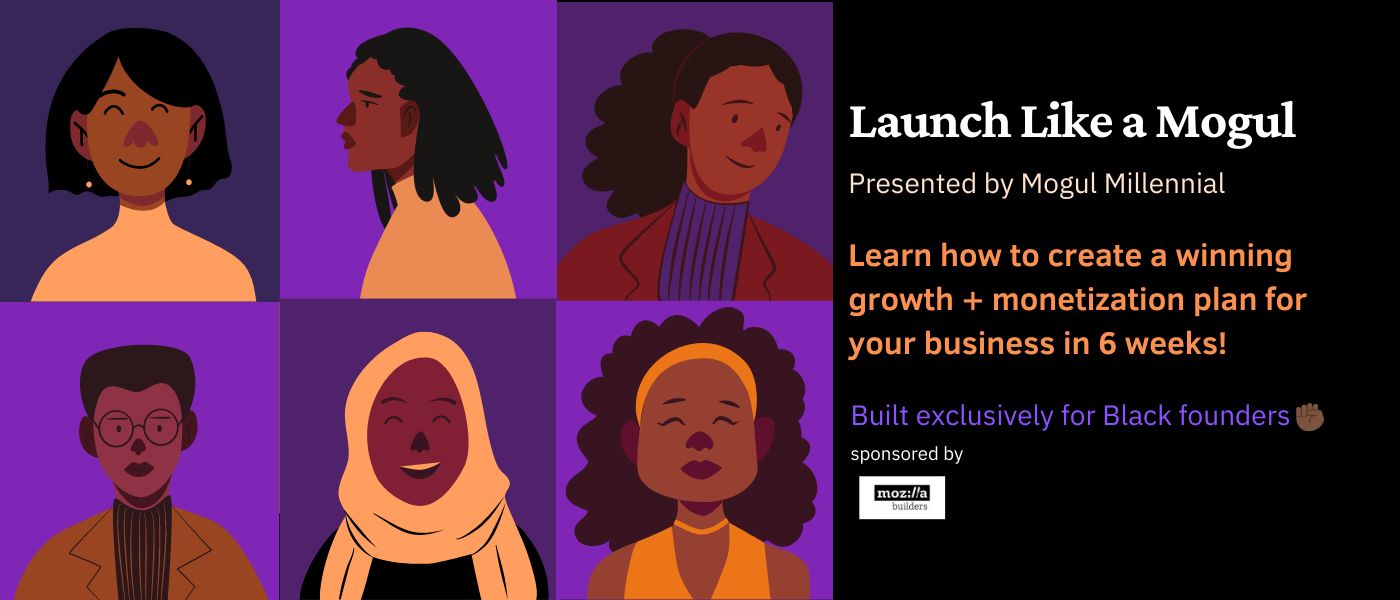 featured image - How We're Helping Black Founders Succeed with Launch Like a Mogul
