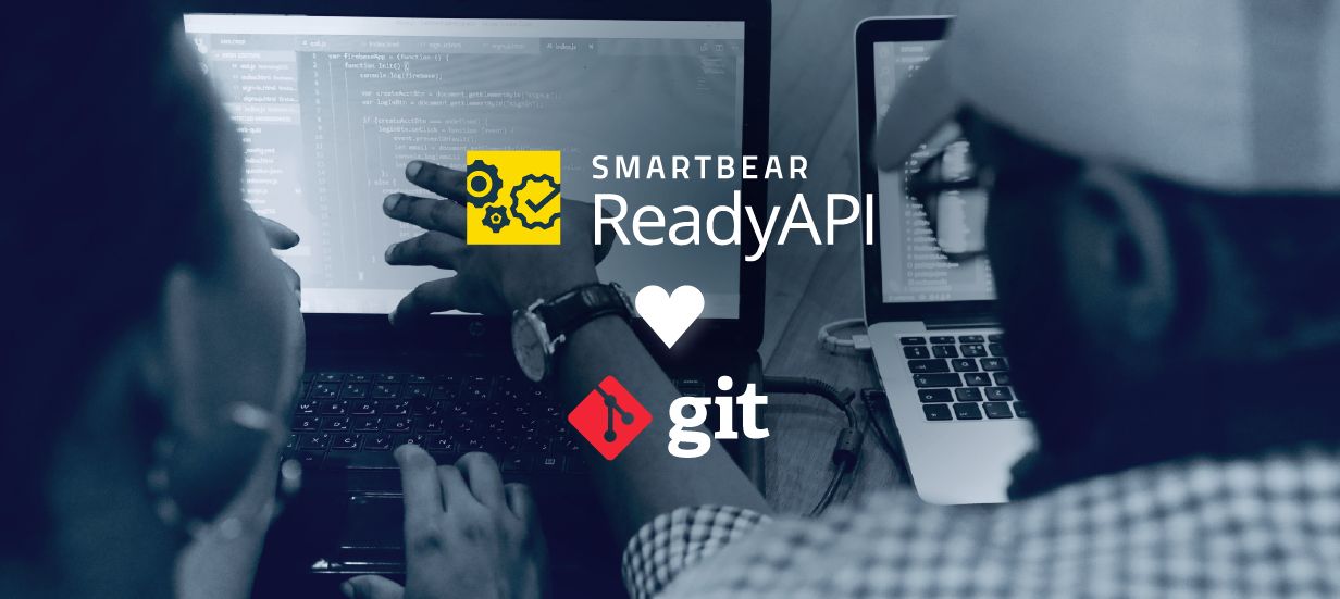 How & Why We Built a Git Workflow to Accelerate API Testing