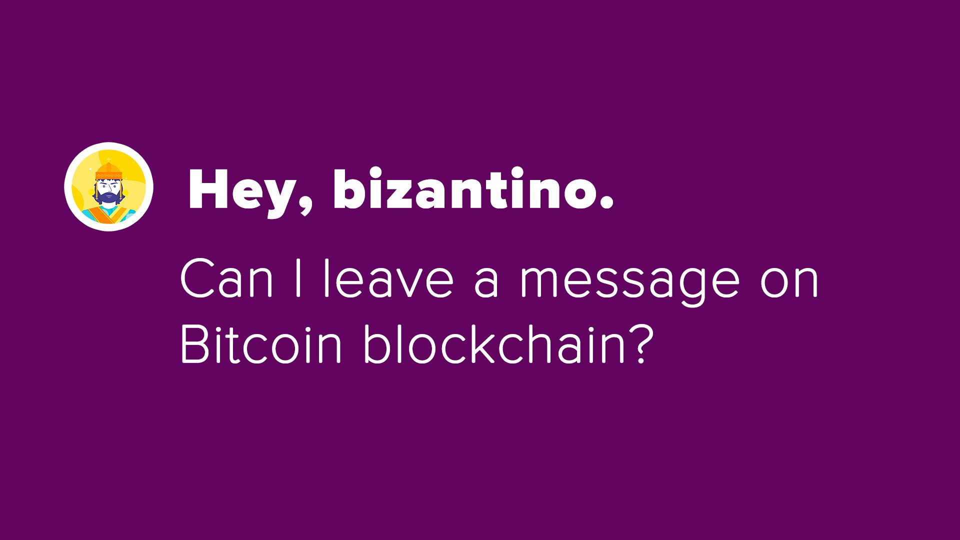 Adding Messages On The Bitcoin Blockchain - A How-To Guide