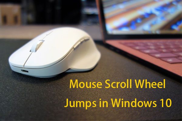 featured image - How to Fix Mouse Scroll Wheel Jumping in Windows 10 [SOLVED]