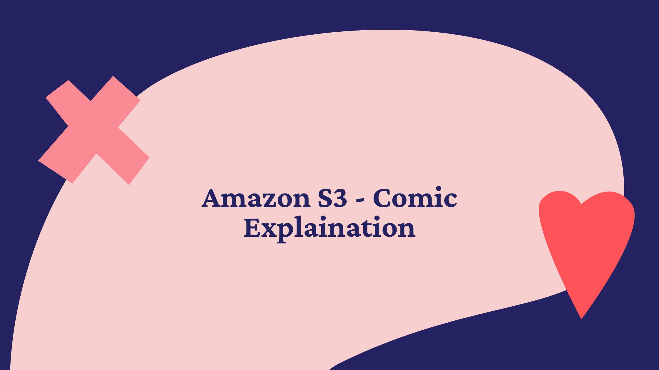 featured image - The Benefits of Amazon S3 Explained Through a Comic