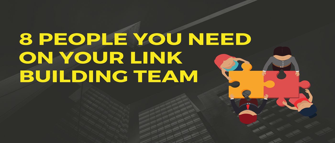 /8-people-you-need-on-your-link-building-team-98223ugz feature image