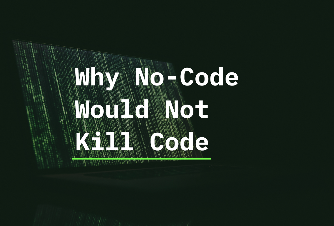 /no-no-code-will-not-kill-code-ever-period-0v1u3zw9 feature image
