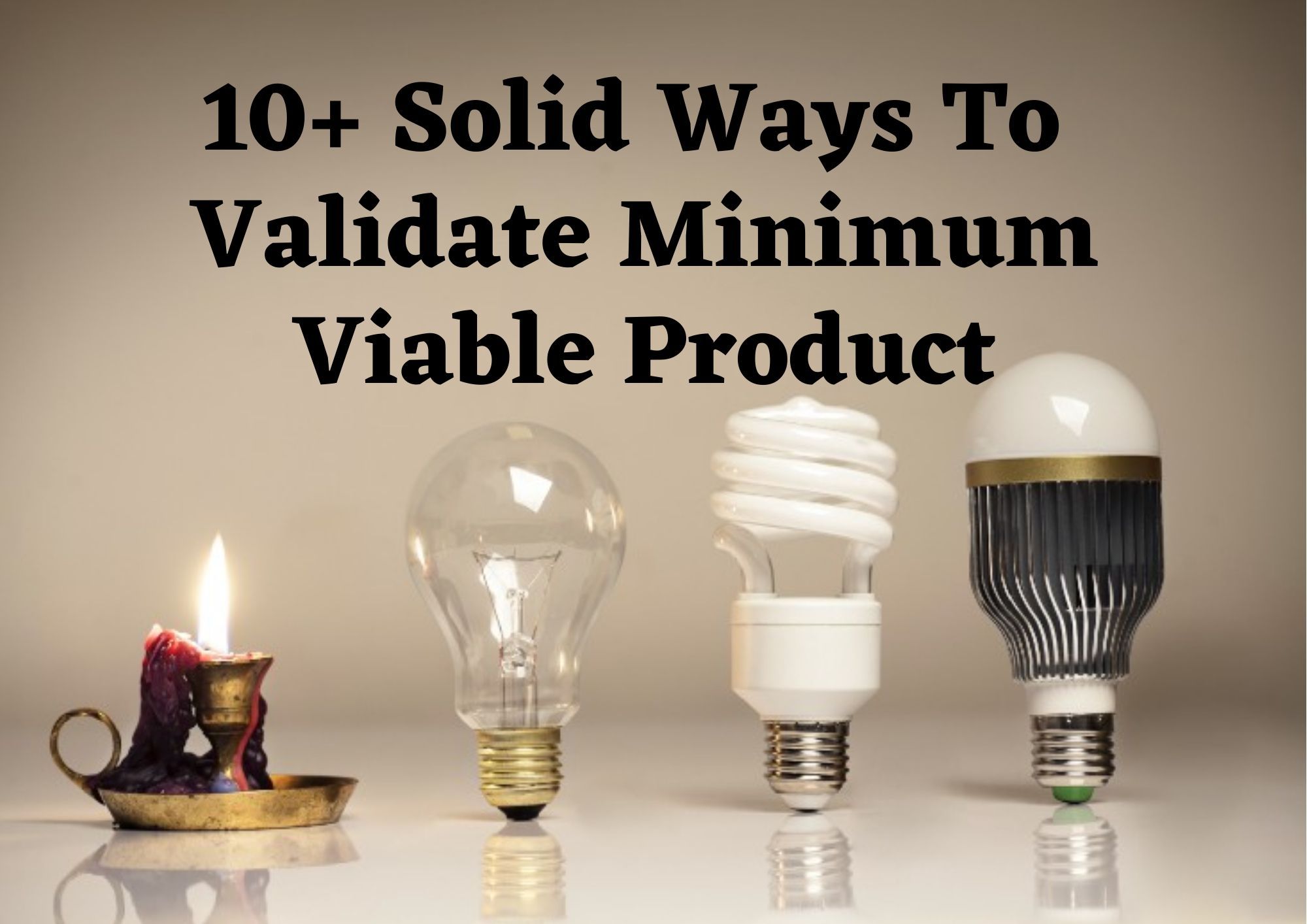featured image - 10 Great Ways to Evaluate your Minimum Viable Product (MVP)