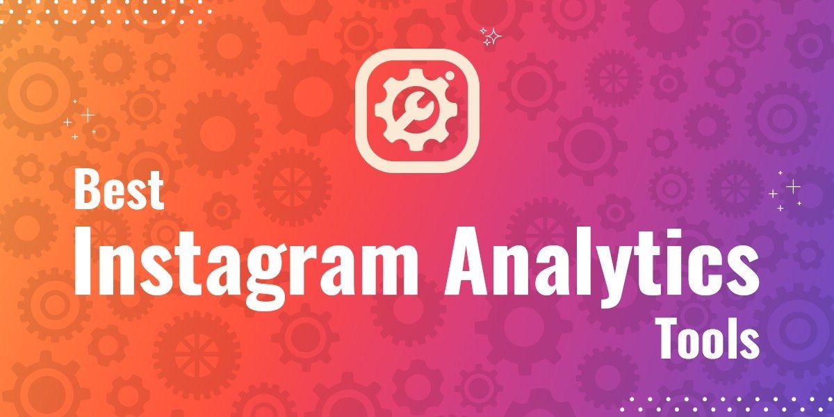 featured image - Best Instagram Analytics Tools in 2020