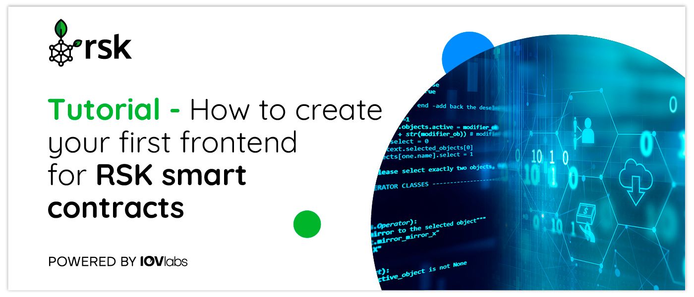 featured image - How To Create Your First Frontend For RSK Smart Contracts