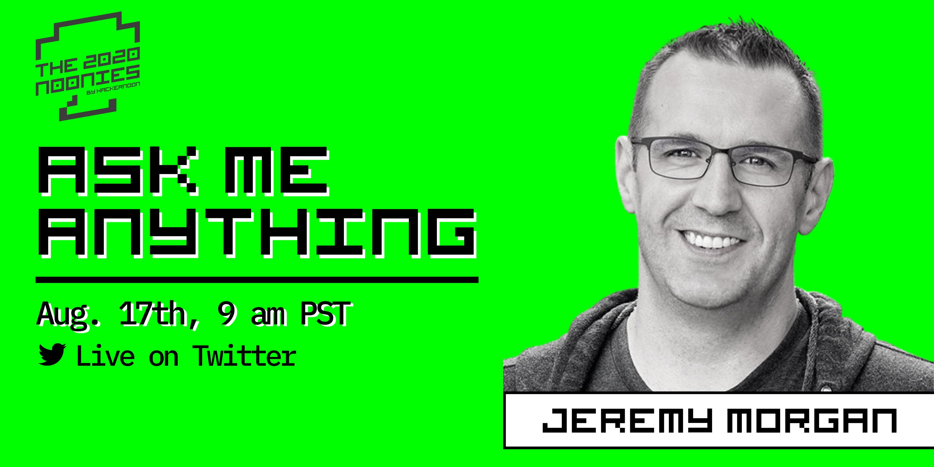 featured image - Democratizing Tech Skills with Jeremy Morgan of Pluralsight, LIVE AMA on August 17th, 12 pm EST