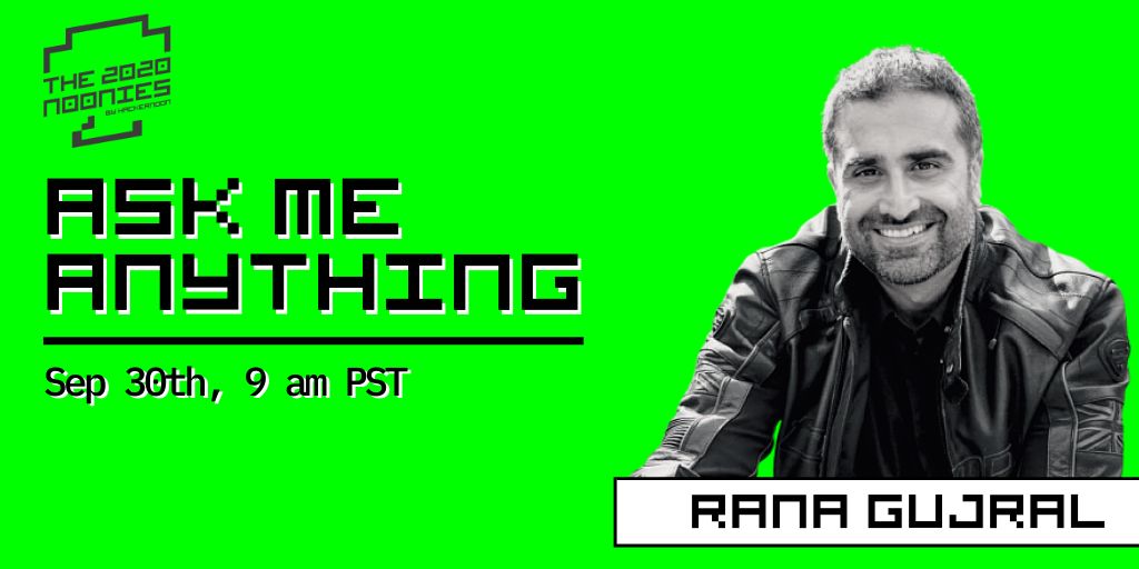 AMA with Rana Gujral, CEO of Behavioral Signals and Noonies Nominee, on September 30th, 9 am PST