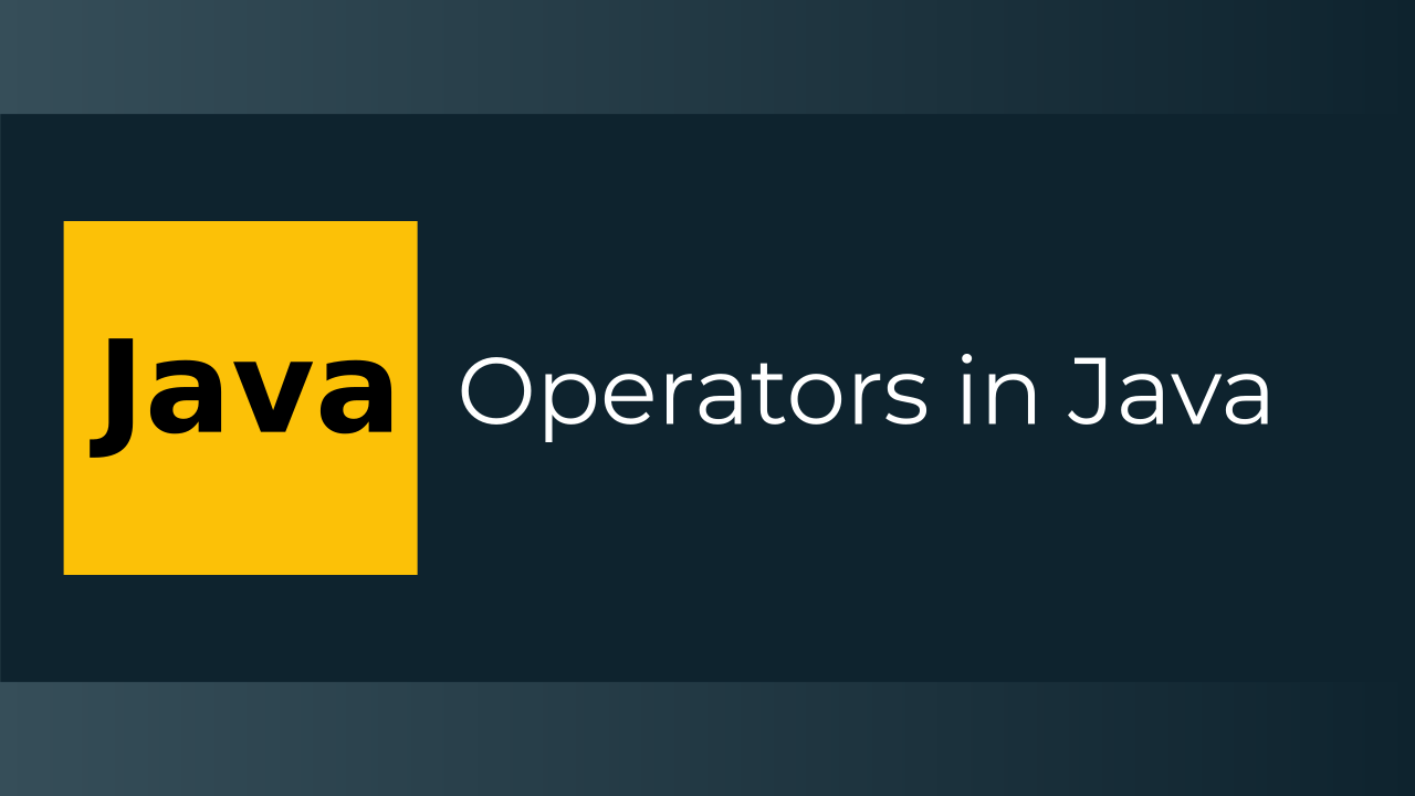 Different Types Of Operators In Java Hackinbits 6733