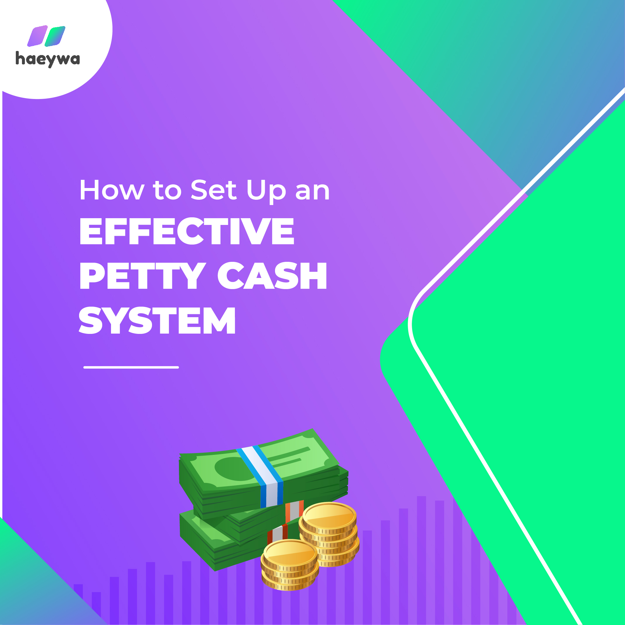 How to Set Up an Effective Petty Cash System