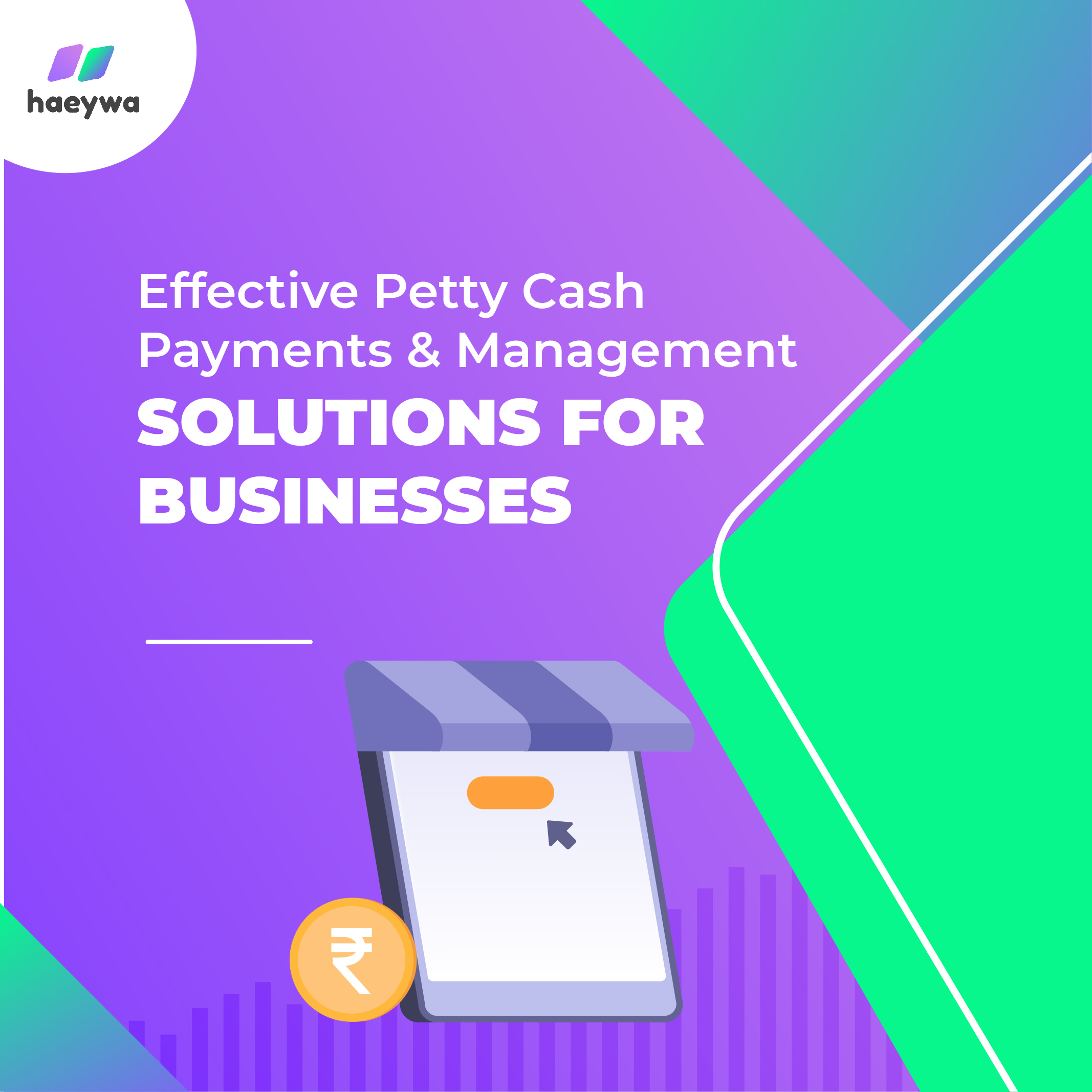 Petty Cash Payments & Management Solutions