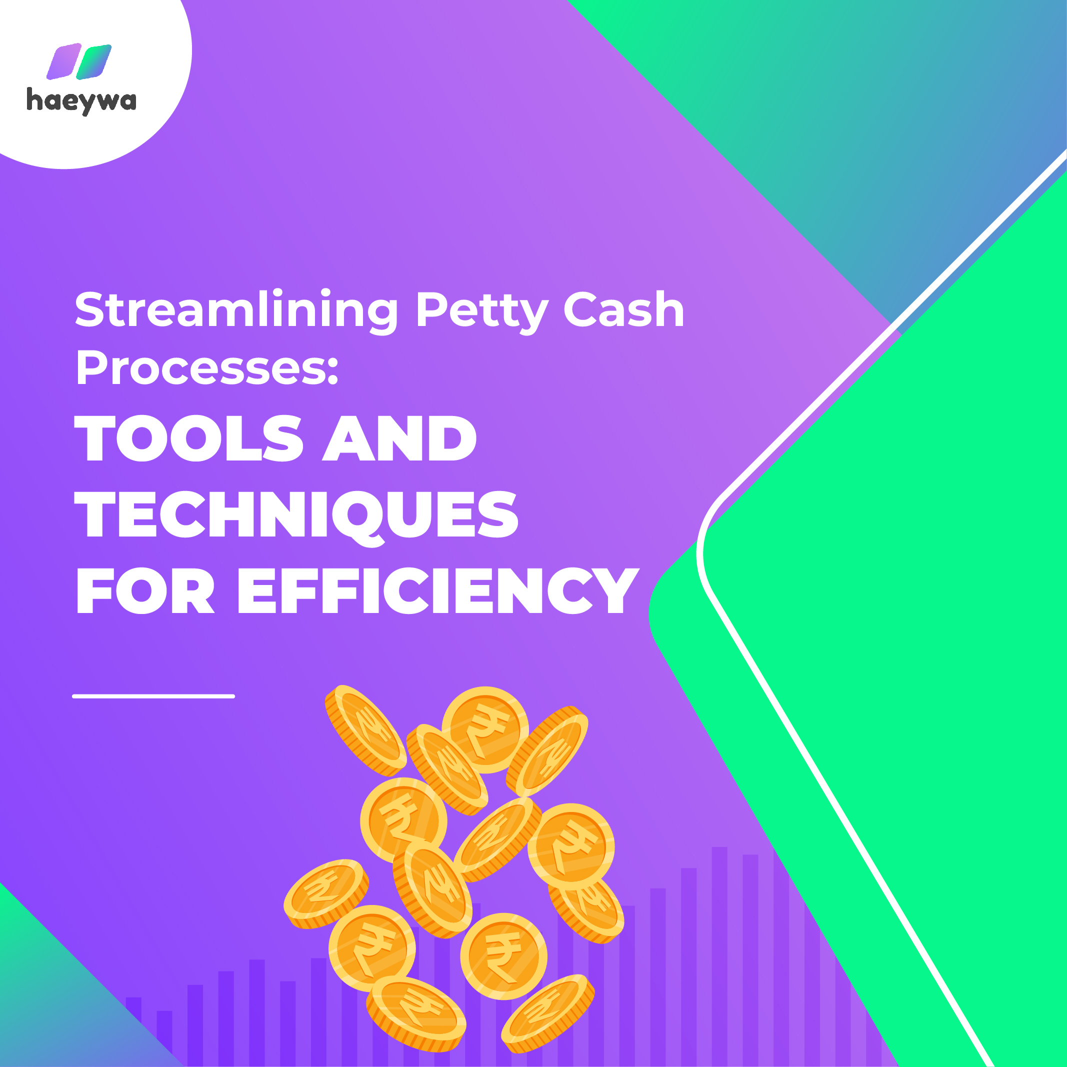 Streamlining Petty Cash Processes: Tools and Techniques for Efficiency