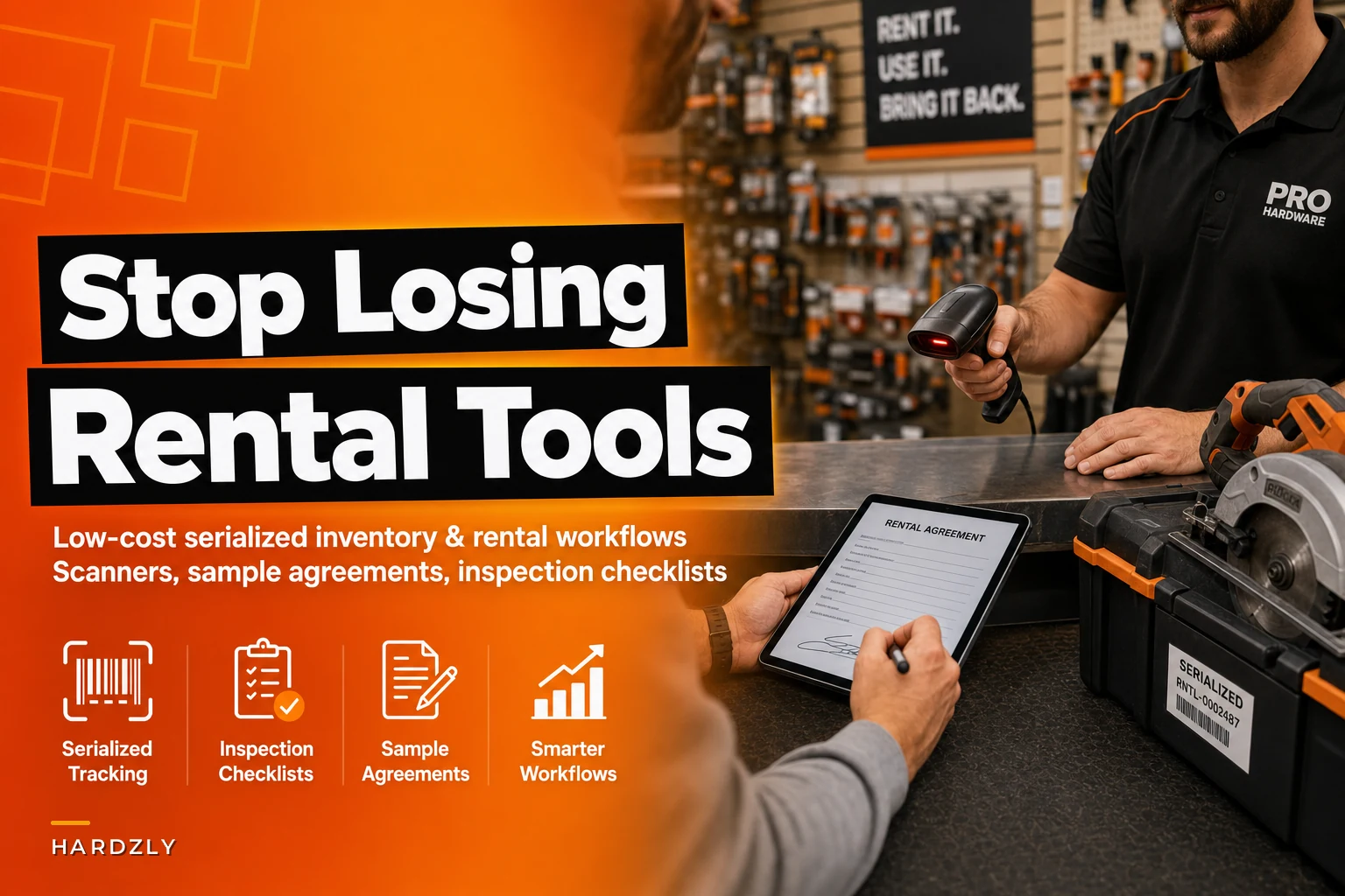 Don't lose rental tools again: low-cost serialized inventory and rental workflows for small hardware stores