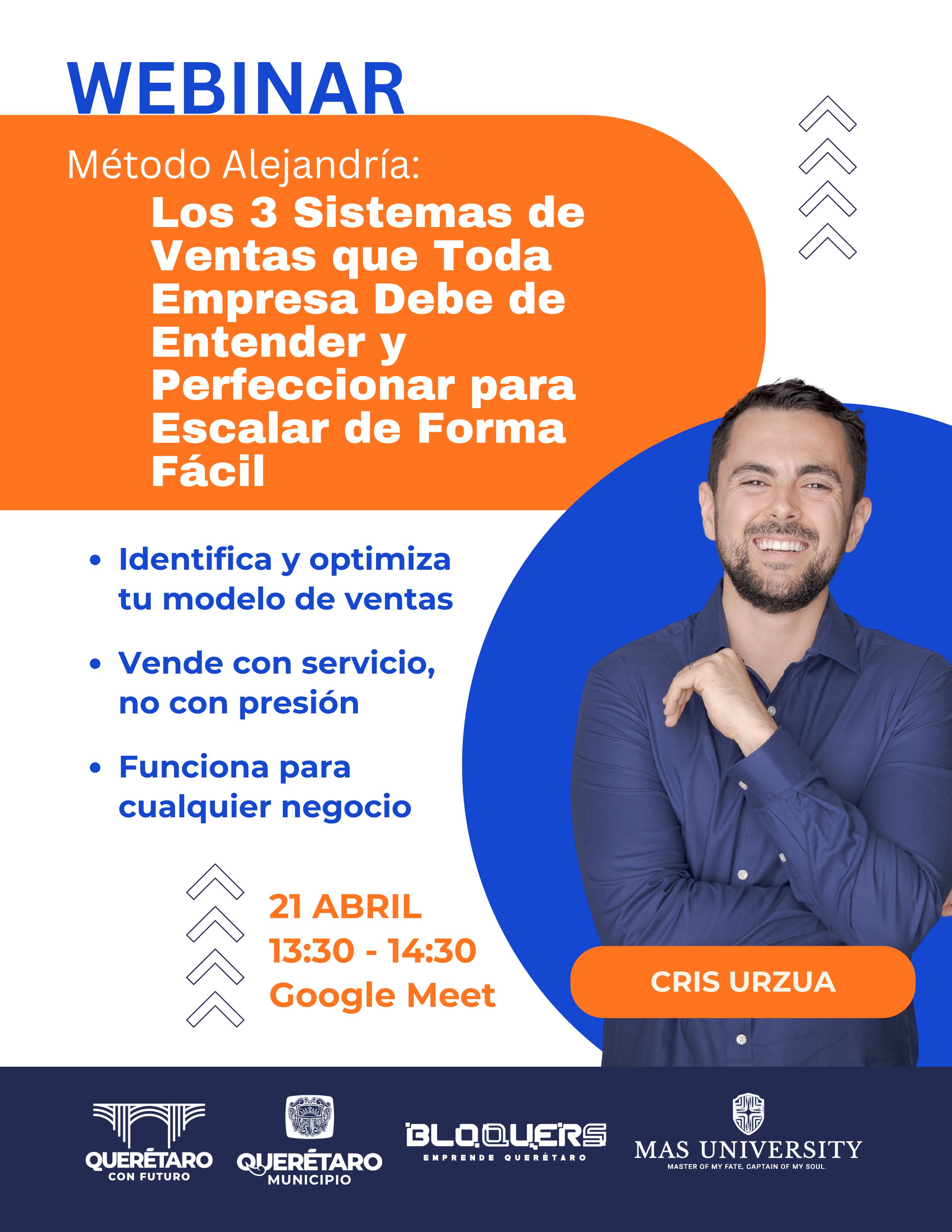 Webinar Los 3 Sistemas de Ventas que Toda Empresa Debe de Entender y Perfeccionar para Esc