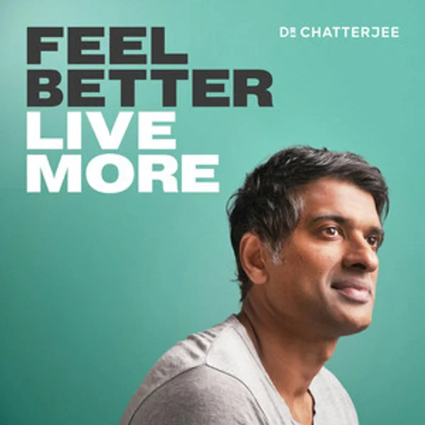 Feel Better, Live More podcast cover