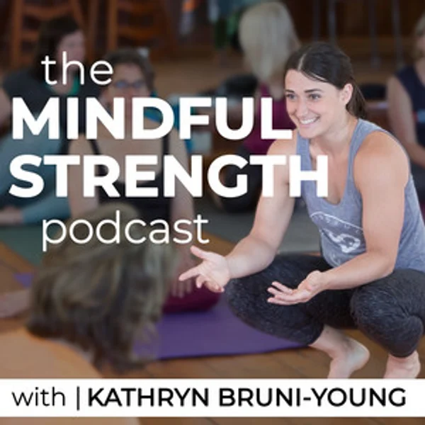 Mindful Strength podcast cover