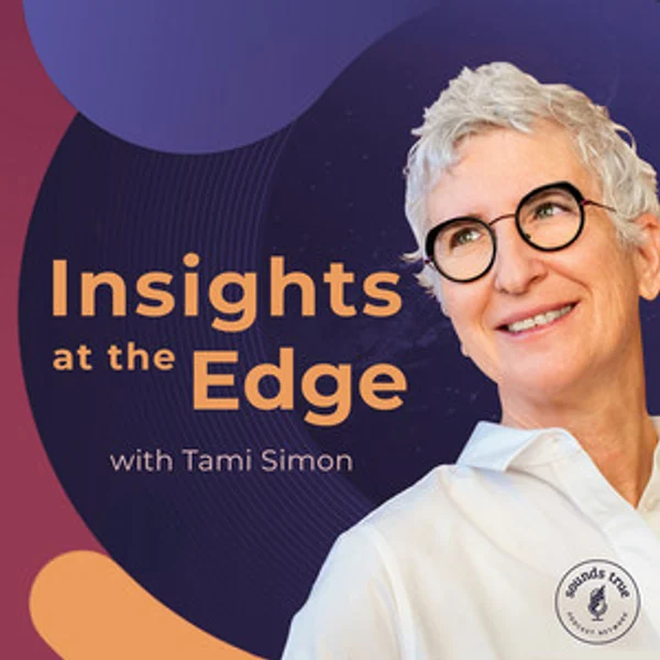 Sounds True: Insights at the Edge podcast cover