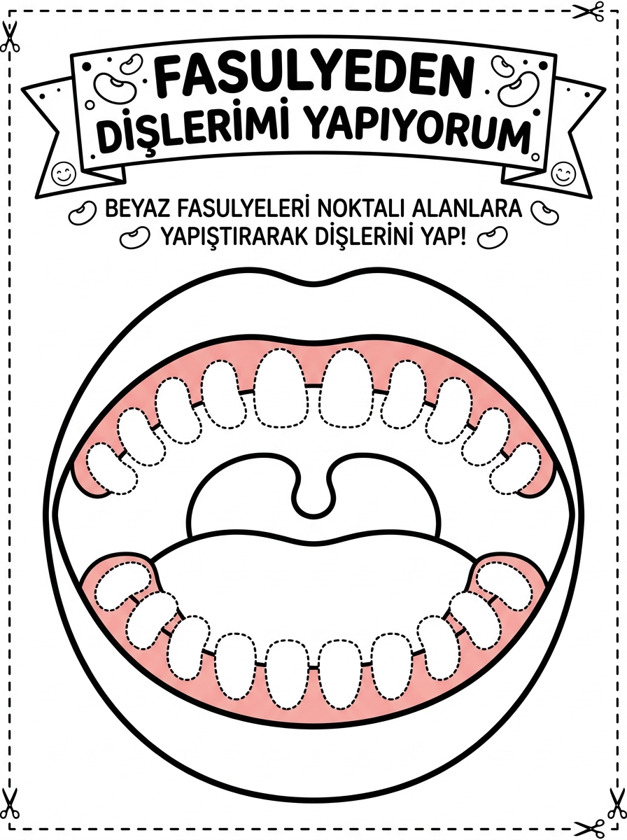 Diş Temizliği [Saglikli Mi Dislerimiz Fasulye] - 4 Calisma Fasulyeden Dislerimi Yapiyorum (48-60 Ay)