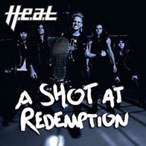 A Shot at Redemption - H.E.A.T